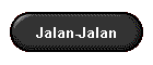 Jalan-Jalan
